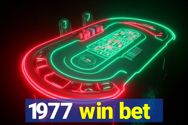 1977 win bet